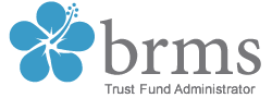  BRMS Trust Fund Administrator